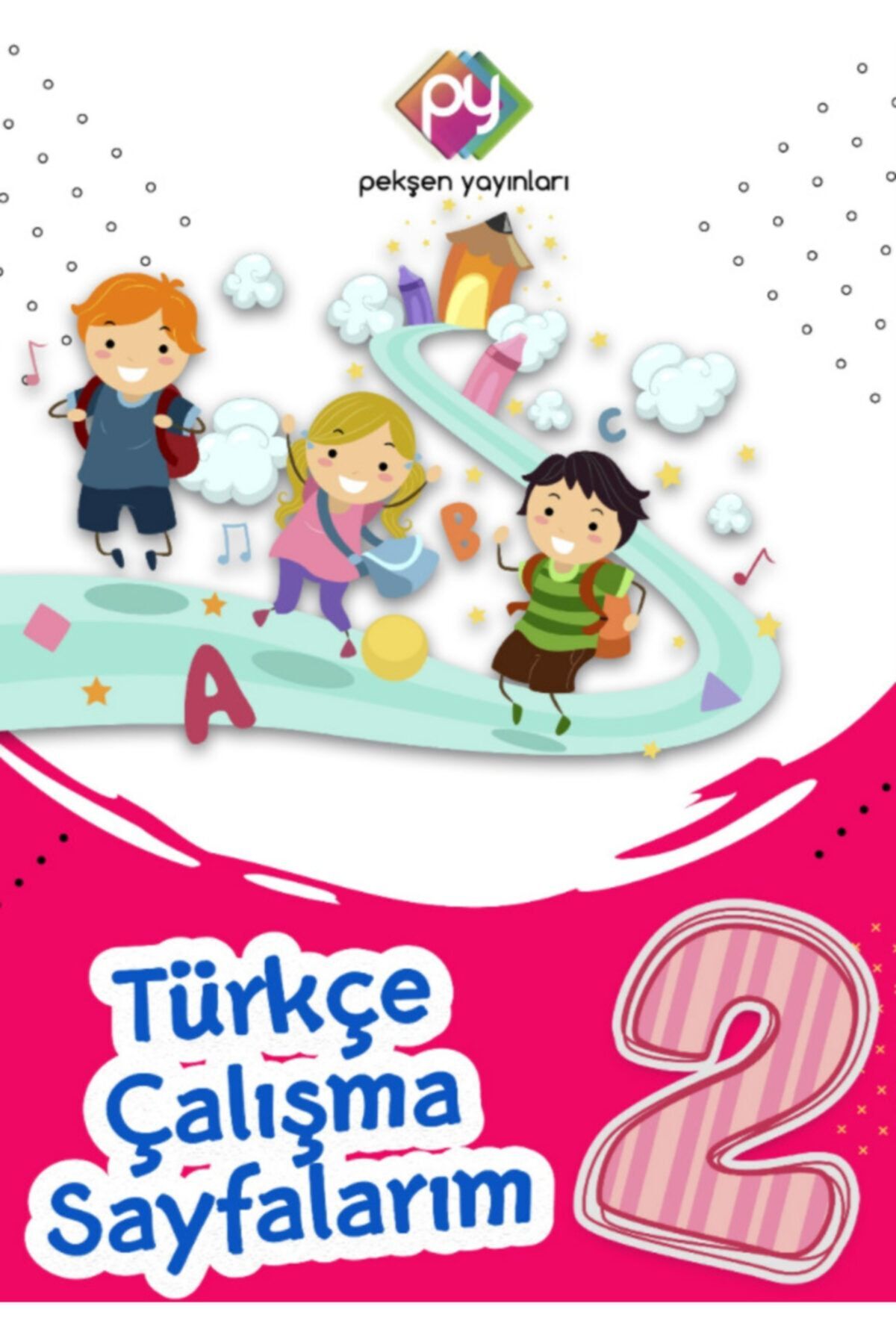 2. Sınıf Türkçe Çalışma Sayfalarım / Pekşen Yayınları