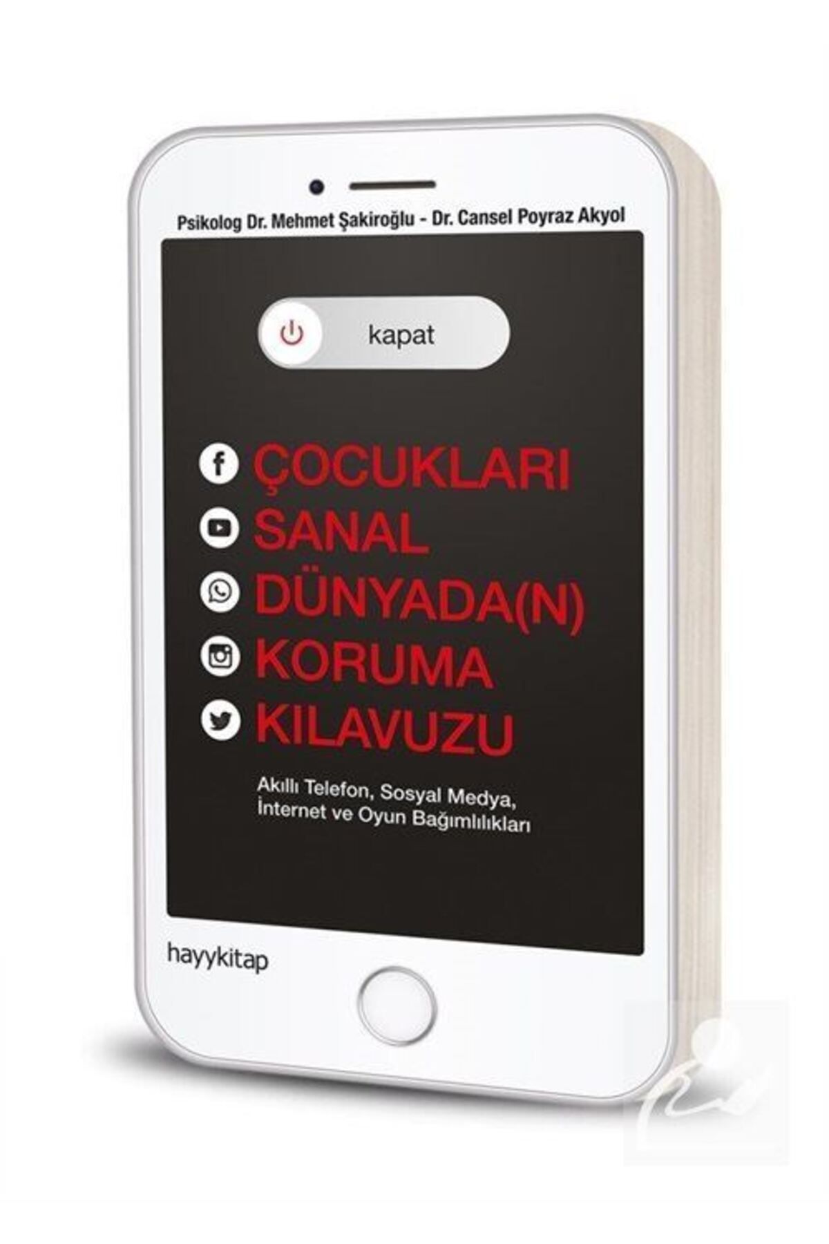 Kapat! & Çocukları Sanal Dünyada(N) Koruma Kılavuzu