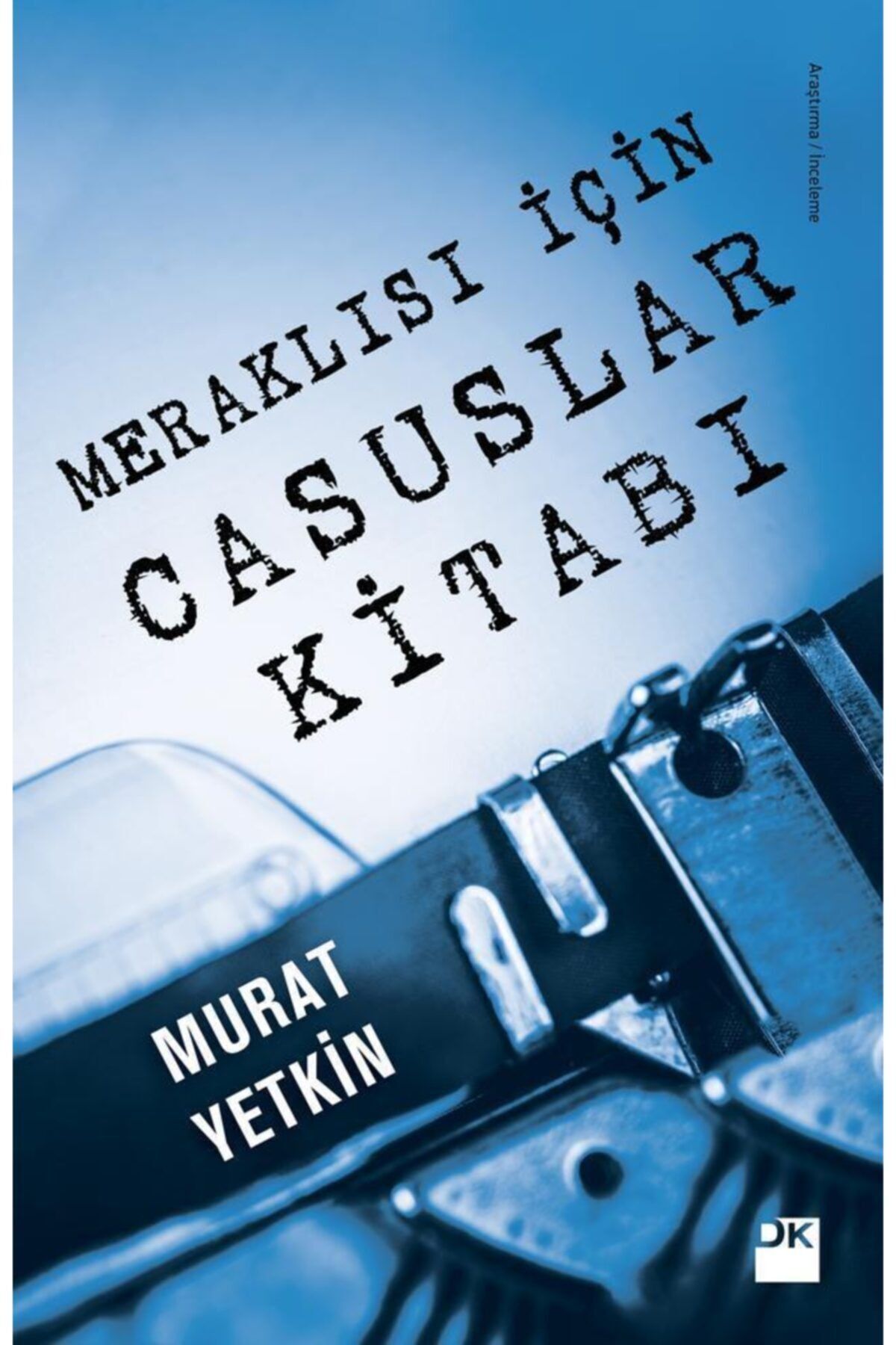 Meraklısı İçin Casuslar Kitabı
