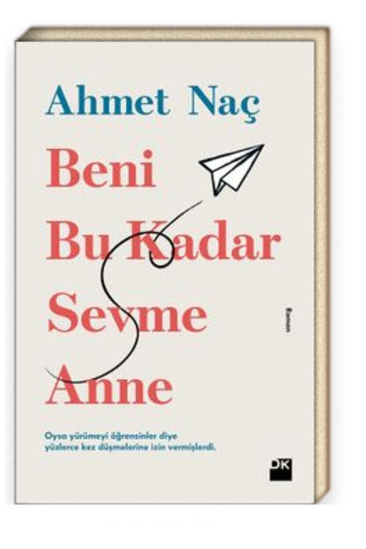 Beni Bu Kadar Sevme Anne - Ahmet Naç