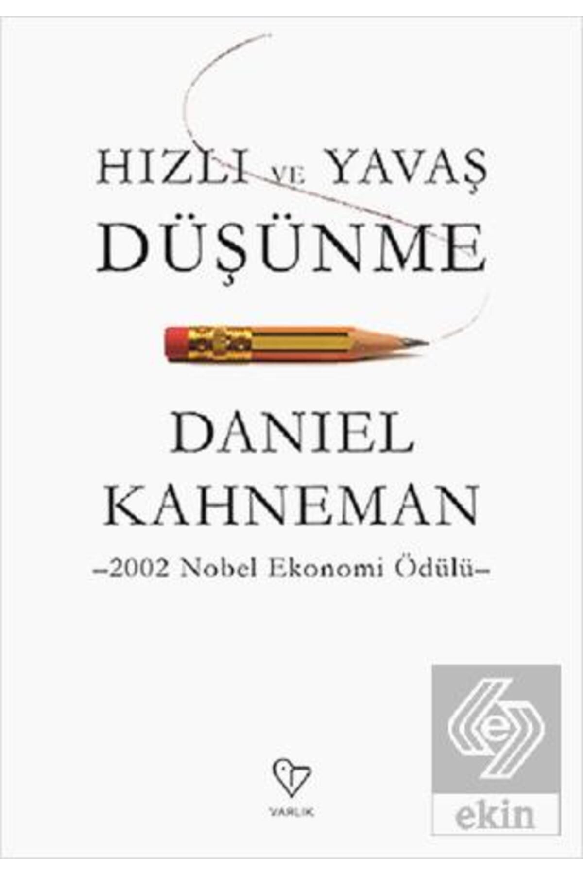 Hızlı Ve Yavaş Düşünme