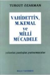 Vahidettin, M. Kemal Ve Milli Mücadele