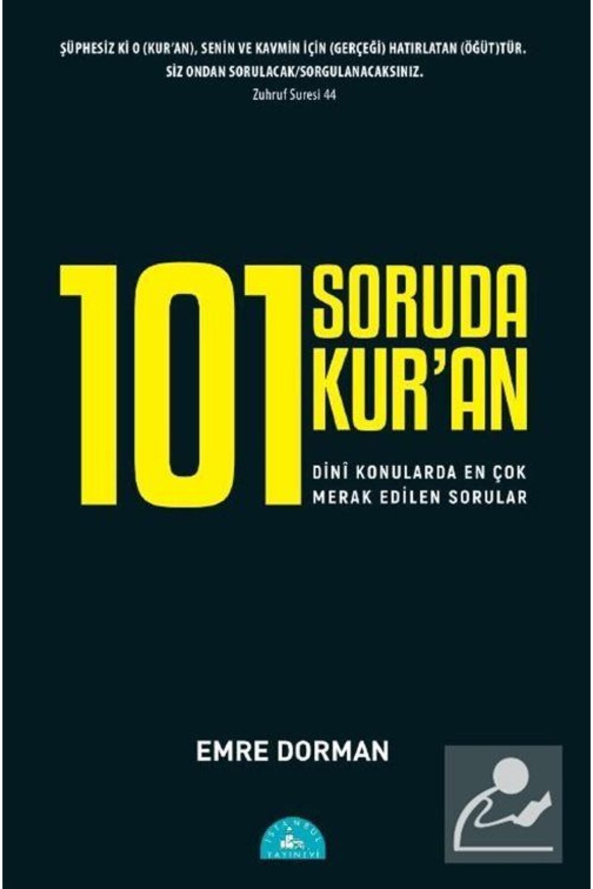 101 Soruda Kur'an: Dinî Konularda En Çok Merak Edilen Sorular