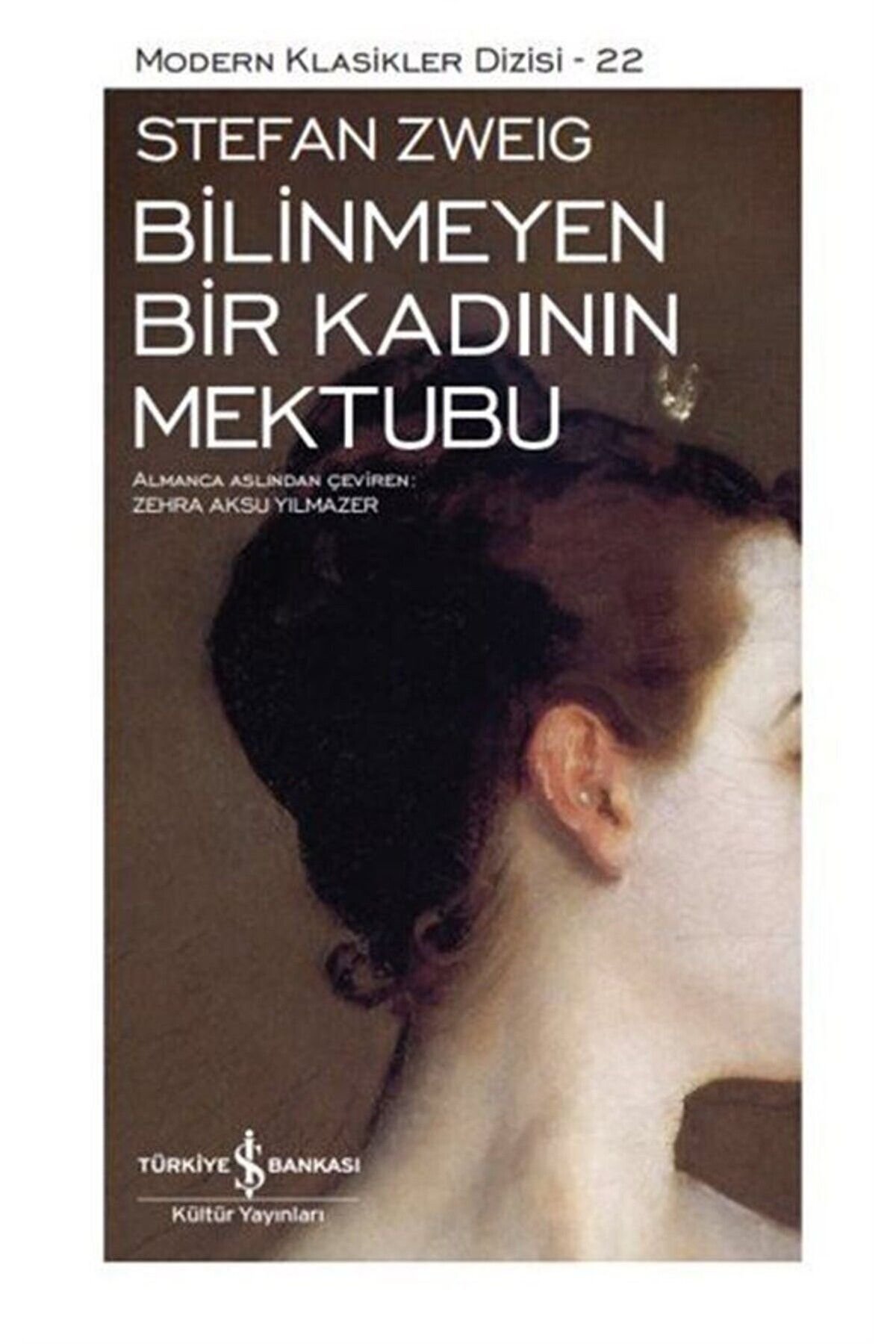 Bilinmeyen Bir Kadının Mektubu /iş Bankası