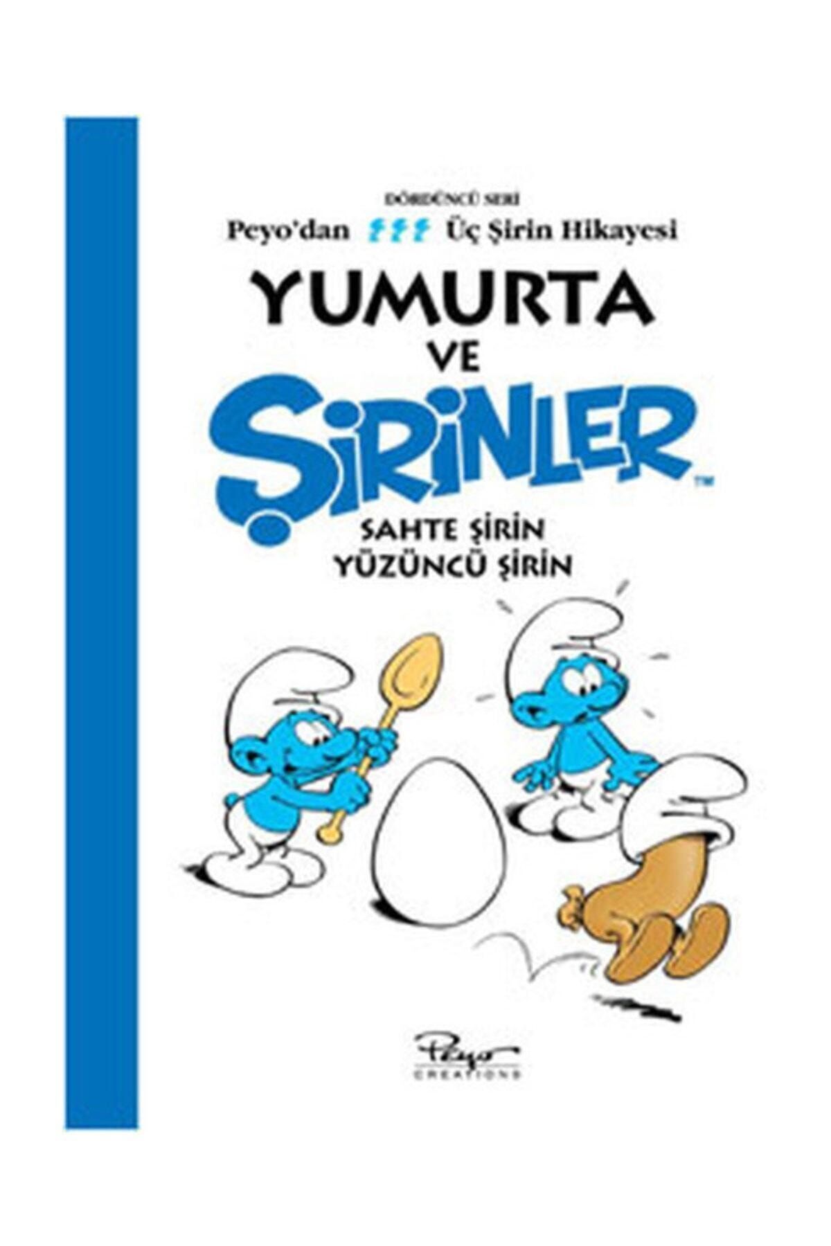 Yumurta ve Şirinler - Sahte Şirin / Yüzüncü Şirin