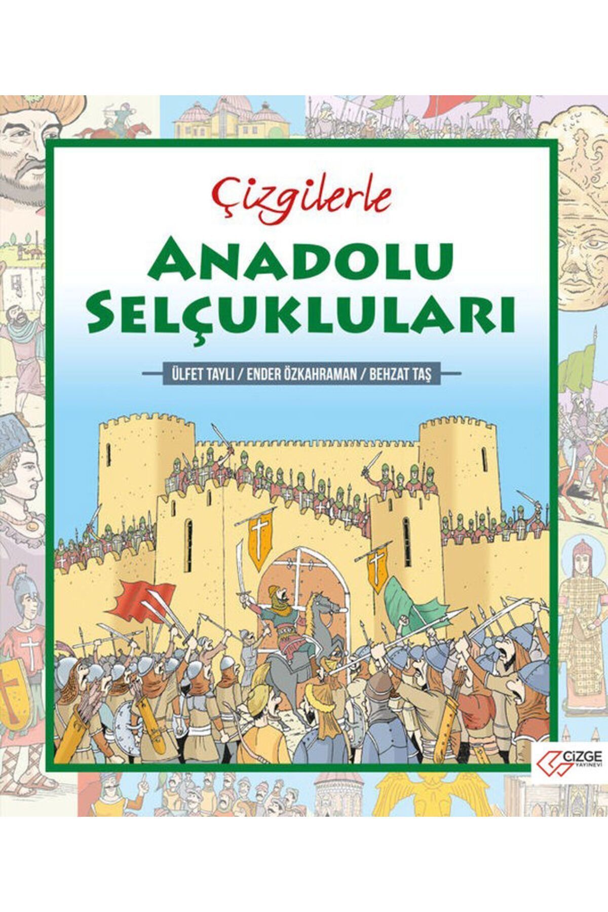 Demir Çağından Sonrası Çizgilerle Anadolu Uygarlıkları